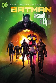 ดูหนังออนไลน์ฟรี Batman Assault on Arkham แบทแมน ยุทธการถล่มอาร์คแคม