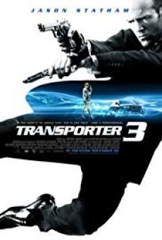 ดูหนังออนไลน์ Transporter 3 เพชฌฆาต สัญชาติเทอร์โบ 3 (2008)