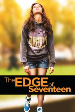 ดูหนังออนไลน์ฟรี The Edge of Seventeen (2016) 17 วัยใส วันว้าวุ่น