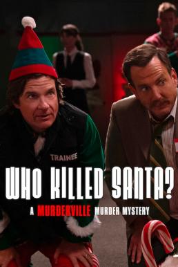 ดูหนังออนไลน์ฟรี Who Killed Santa? A Murderville Murder Mystery เมืองฆาตกรรม: ใครฆ่าซานต้า (2022) NETFLIX บรรยายไทย