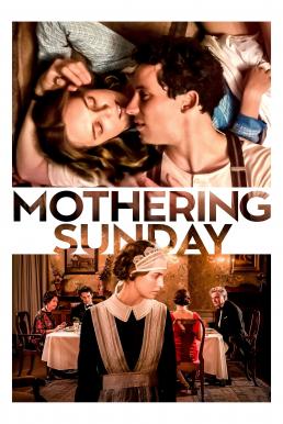 ดูหนังออนไลน์ฟรี Mothering Sunday อุบัติรักวันแม่ (2021) บรรยายไทย