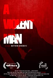 ดูหนังออนไลน์ฟรี A Violent Man (2017) ชายผู้หมัดหนัก