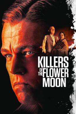 ดูหนังออนไลน์ฟรี Killers of the Flower Moon คิลเลอร์ส ออฟ เดอะ ฟลาวเวอร์ มูน (2023) บรรยายไทย