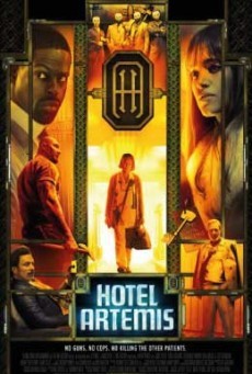 ดูหนังออนไลน์ Hotel Artemis โรงแรมโคตรมหาโจร