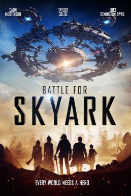 ดูหนังออนไลน์ฟรี Battle for Skyark (2015) สมรภูมิเมืองลอยฟ้า