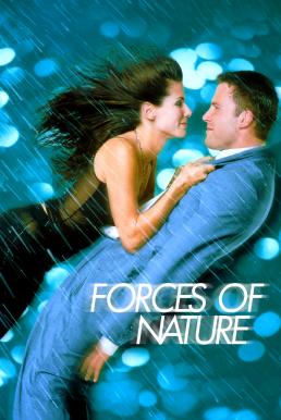 ดูหนังออนไลน์ Forces of Nature (1999) หลบพายุร้าย เจอพายุรัก