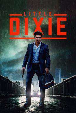 ดูหนังออนไลน์ฟรี Little Dixie (2023) บรรยายไทย