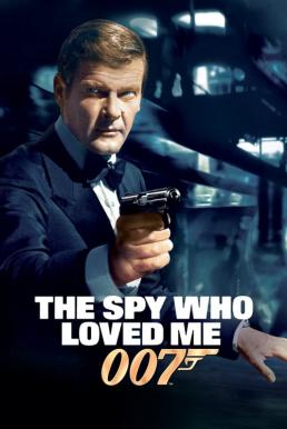 ดูหนังออนไลน์ James Bond 007 The Spy Who Loved Me (1977) เจมส์ บอนด์ 007 ภาค 10