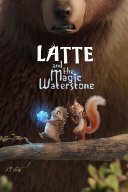 ดูหนังออนไลน์ Latte & the Magic Waterstone (2019) ลาเต้ผจญภัยกับศิลาแห่งสายน้ำ