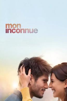 ดูหนังออนไลน์ Love at Second Sight (Mon inconnue) (2019) โลกคู่ขนานเดิม ๆ เพิ่มเติมคือหวานมัน