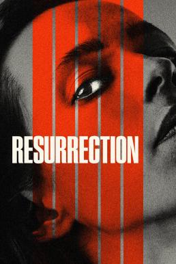 ดูหนังออนไลน์ Resurrection (2022) บรรยายไทย