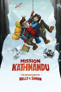 ดูหนังออนไลน์ฟรี Mission Kathmandu The Adventures of Nelly & Simon (2017) การผจญภัยของ เนลลี่และไซมอน