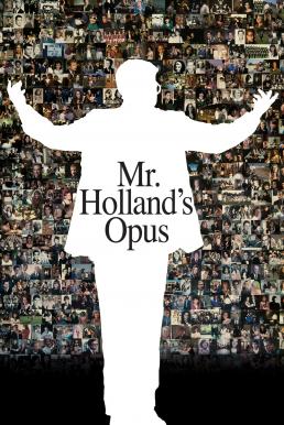 ดูหนังออนไลน์ฟรี Mr. Holland’s Opus (1995) มิสเตอร์ฮอลแลนด์ ครูเทวดา