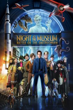 ดูหนังออนไลน์ Night at The Museum 2 Battle Of The Smithsonian (2009) มหึมาพิพิธภัณฑ์ ดับเบิ้ลมันส์ทะลุโลก