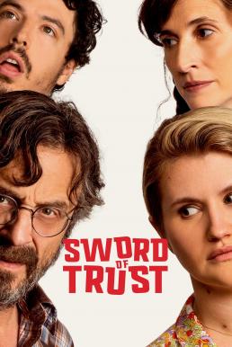 ดูหนังออนไลน์ฟรี Sword of Trust (2019) ดาบแห่งความไว้วางใจ