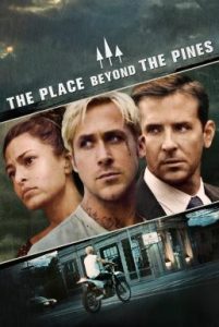 ดูหนังออนไลน์ฟรี The Place Beyond the Pines (2012) พลิกชะตาท้าหัวใจระห่ำ