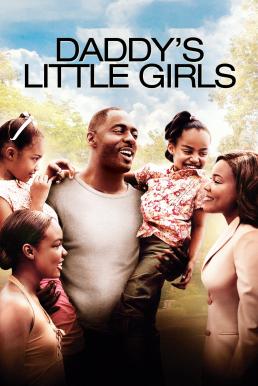 ดูหนังออนไลน์ฟรี Daddy’s Little Girls (2007) บรรยายไทย