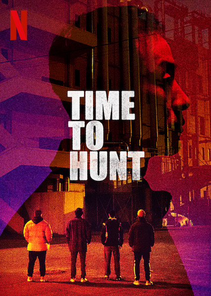 ดูหนังออนไลน์ฟรี Time to Hunt (2020) ถึงเวลาล่า