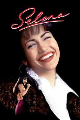 ดูหนังออนไลน์ Selena เซลีนา (1997) บรรยายไทย