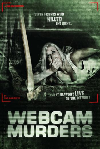 ดูหนังออนไลน์ Webcam Murders (2014) เว็บแคม เกมส์คนคลั่ง เชือดออนไลน์