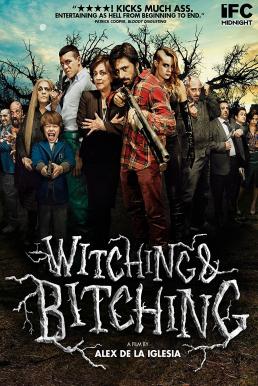 ดูหนังออนไลน์ฟรี Witching and Bitching (2013) งานปาร์ตี้ ทิวาสีเลือด