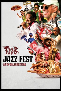 ดูหนังออนไลน์ฟรี Jazz Fest: A New Orleans Story (2022) บรรยายไทย