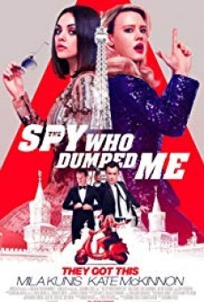ดูหนังออนไลน์ฟรี The Spy Who Dumped Me 2 สปาย สวมรอยข้ามโลก