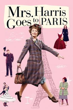 ดูหนังออนไลน์ Mrs. Harris Goes to Paris มิสซิสแฮร์ริสไปปารีส (2022) บรรยายไทย