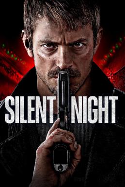 ดูหนังออนไลน์ฟรี Silent Night ยิงแมร่งให้เหี้ยน (2023) บรรยายไทยแปล