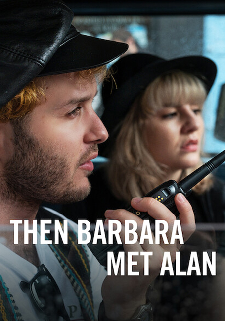 ดูหนังออนไลน์ Then Barbara Met Alan (2022) เมื่อบาร์บาร่าพบอลัน