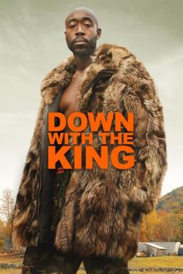ดูหนังออนไลน์ฟรี Down with the King (2021) บรรยายไทย