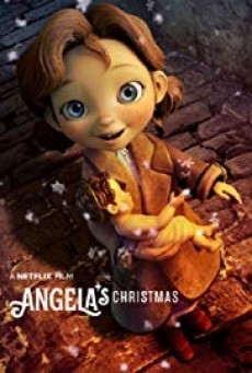 ดูหนังออนไลน์ Angela’s Christmas คริสต์มาสของแอนเจลล่า