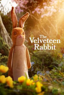 ดูหนังออนไลน์ฟรี The Velveteen Rabbit (2023) Apple TV+