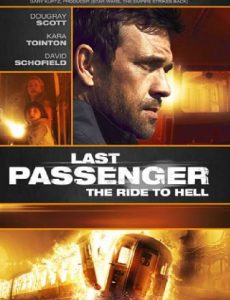 ดูหนังออนไลน์ฟรี Last Passenger (2013) โคตรด่วนขบวนตาย