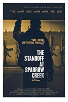 ดูหนังออนไลน์ The Standoff at Sparrow Creek เผชิญหน้า ล่าอำมหิต